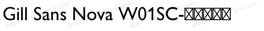 Gill Sans Nova W01SC字体转换